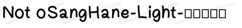 Not oSangHane-Light字体转换